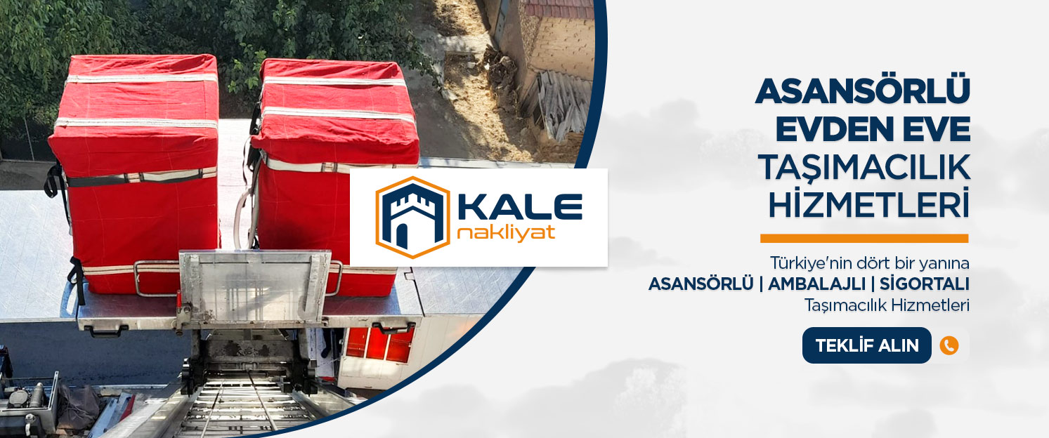 Adana Evden Eve Nakliyat ve Taşımacılık - Adana Kale Nakliyat